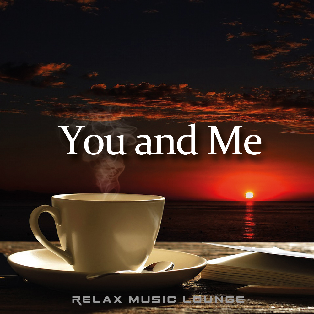 You and Me