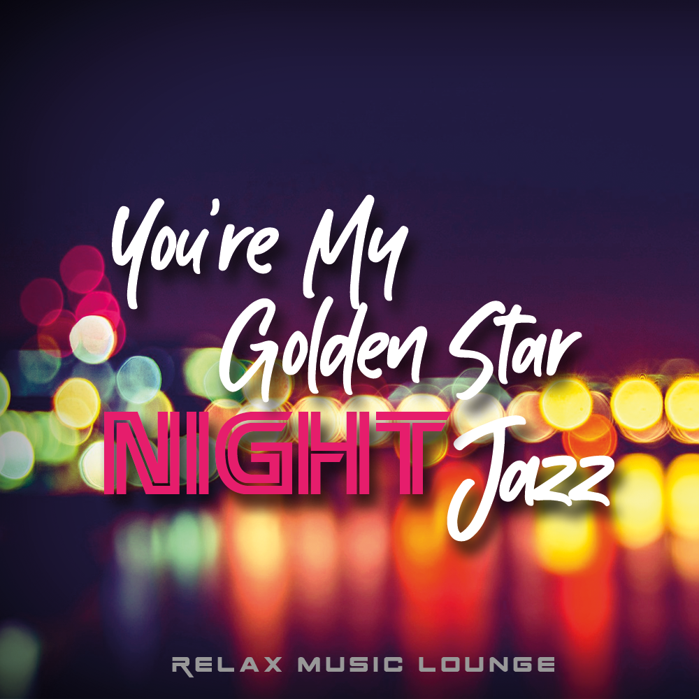 You’re My Golden Star